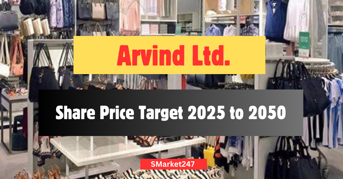 Arvind Ltd. Share Price Target